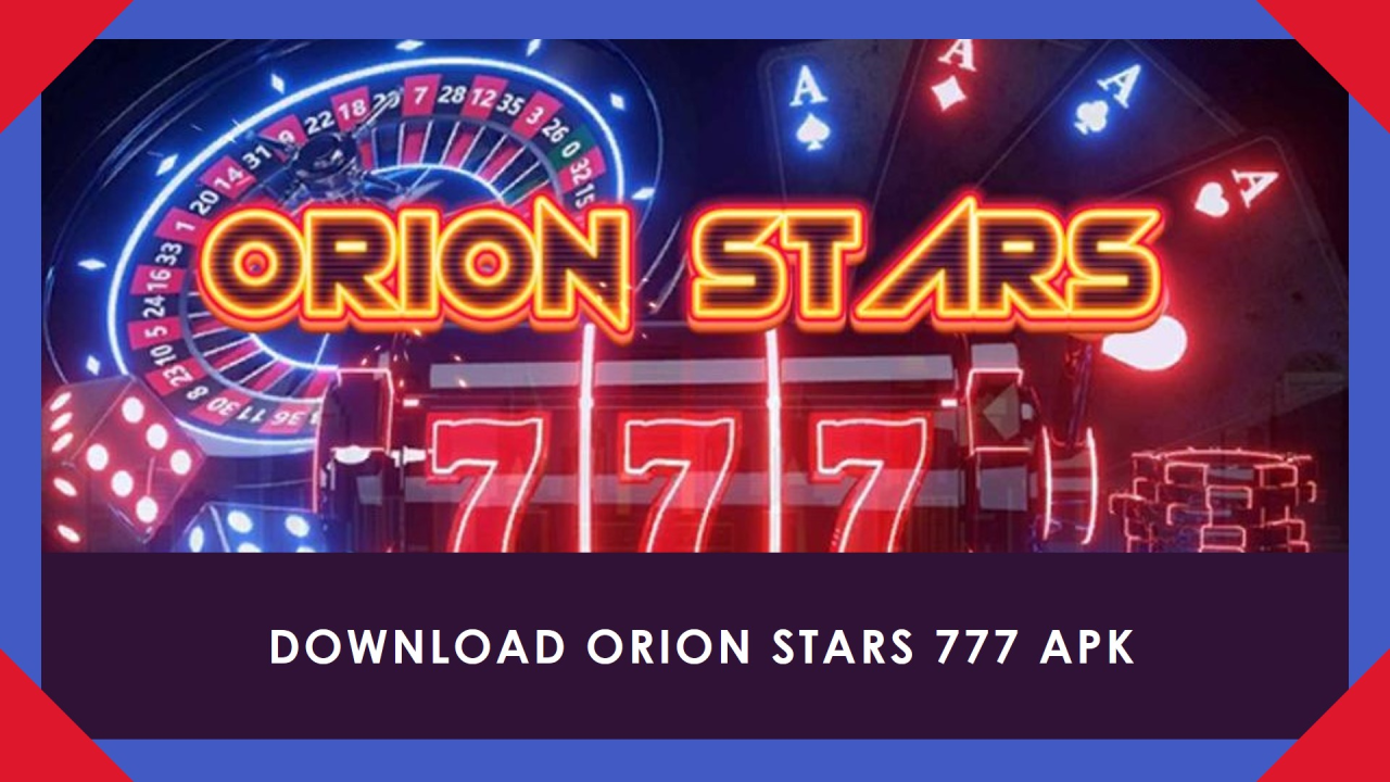 Orion Stars Download